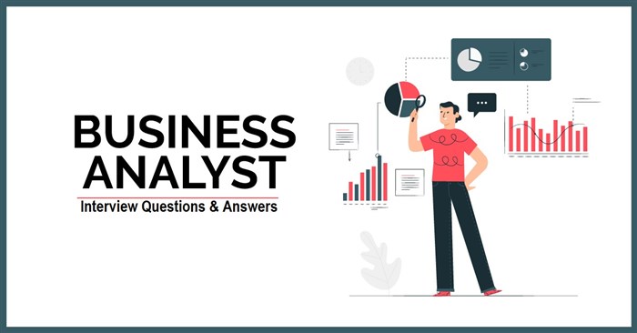 Business Analyst Interview Questions